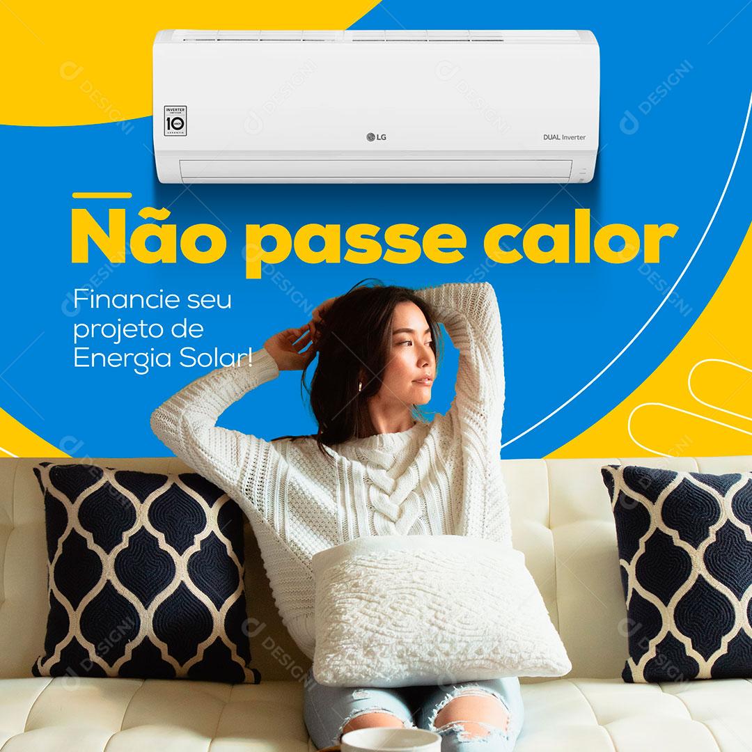 Social Media Energia Solar  Não Passe Calor PSD Editável