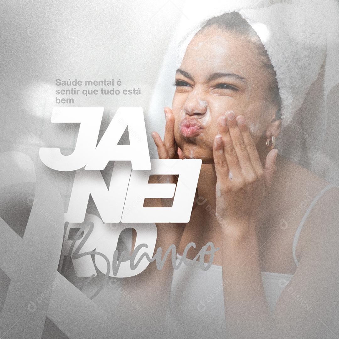 Janeiro Branco Mês Da Saúde Mental Social Media PSD Editável
