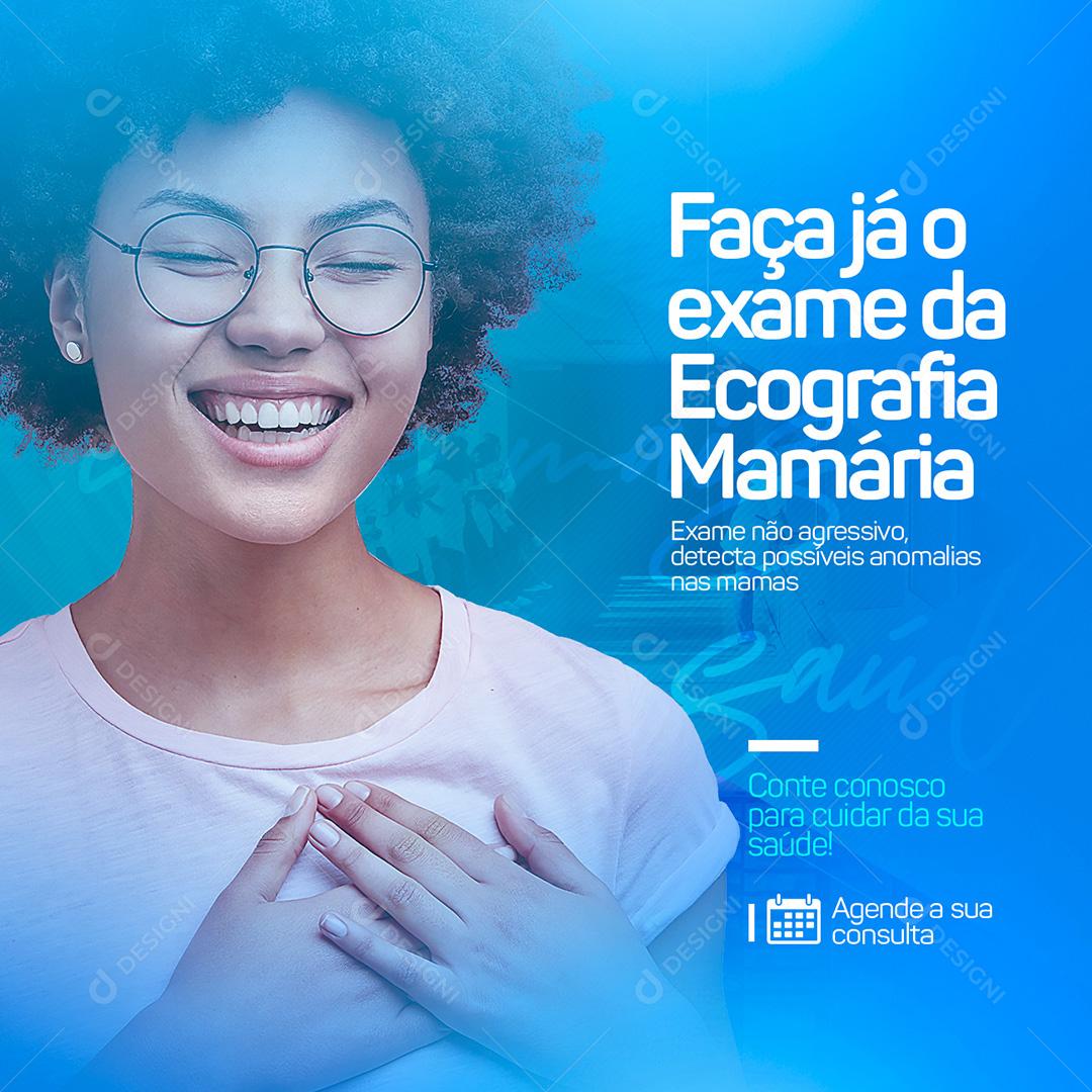 Clínica Faça Já O Exame Da Ecografia Mamária Social Media PSD Editável