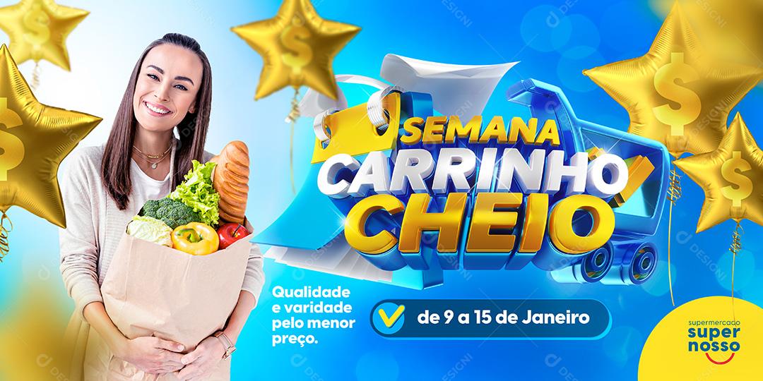 Banner Semana Carrinho Cheio Social Media PSd Editável