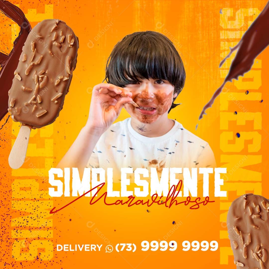 Simplesmente Maravilhoso Sorvete Picolé Social Media PSD Editável