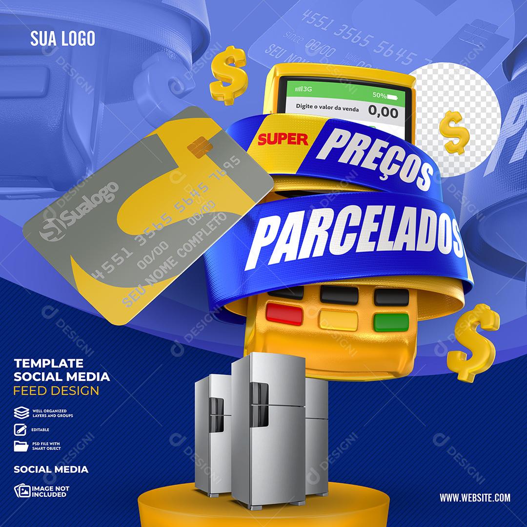 Super Preços Parcelados Social Media PSD Editável