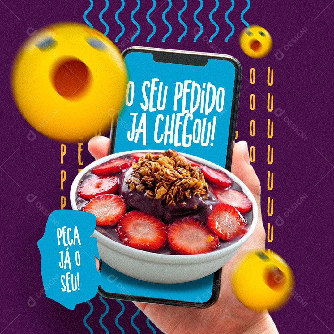 Social Media O Seu Pedido já Chegou Açaí Delivery PSD Editável