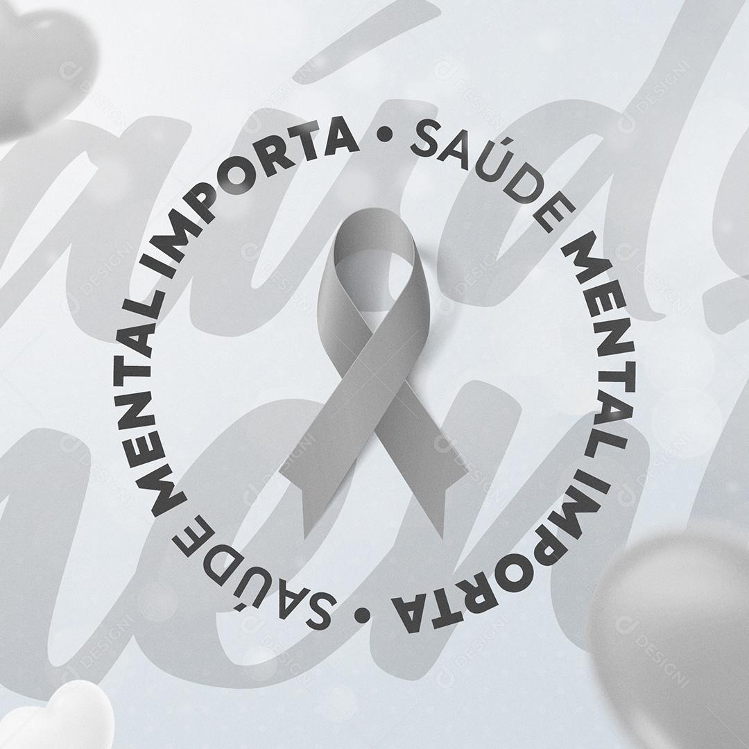 Social Media Saúde Mental Importa Janeiro Branco PSD Editável