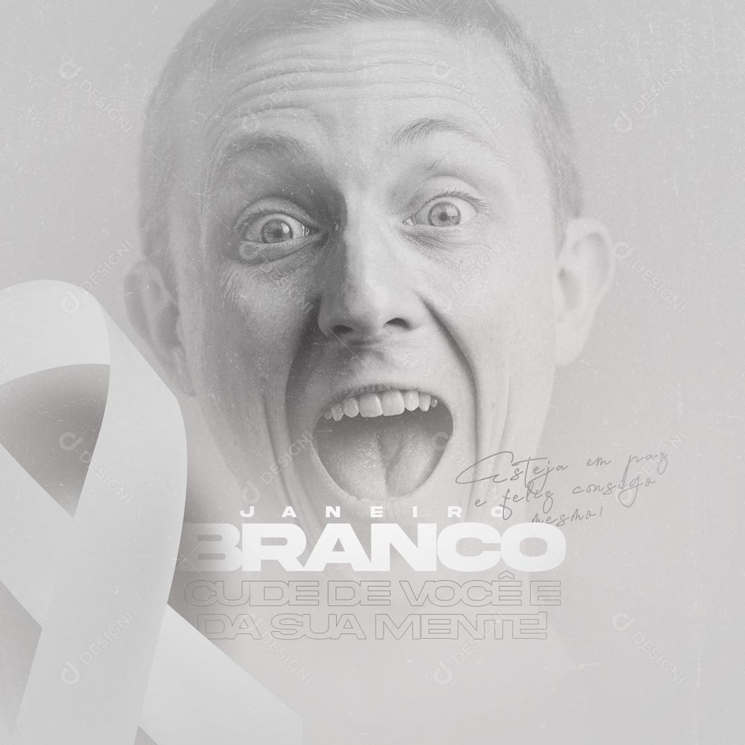 Janeiro Branco Precisamos Falar Sobre A Saúde Mental Social Media PSD Editavel