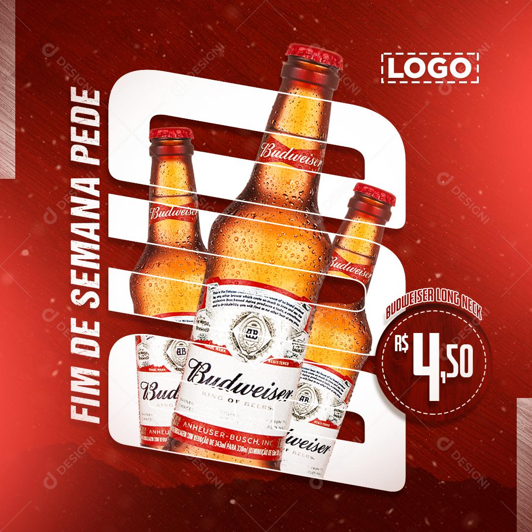 Fim De Semana Com Budweiser Social Media PSD Editável