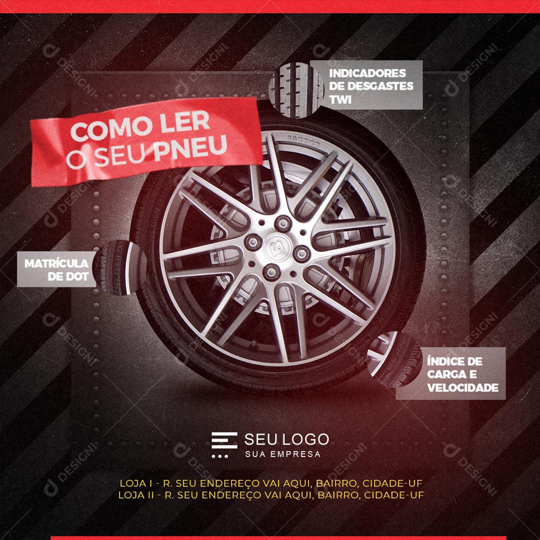 Como Ler O Seu Pneu Dicas De Mecânico Social Media PSD Editável