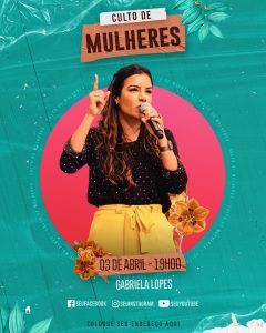 Flyer Culto de Mulheres Gabriela Lopes Social Media PSD Editável