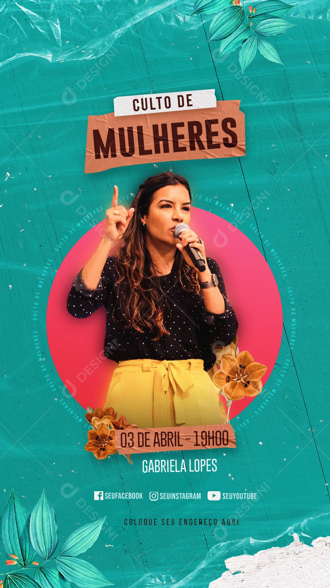 Flyer Culto de Mulheres Gabriela Lopes Social Media PSD Editável