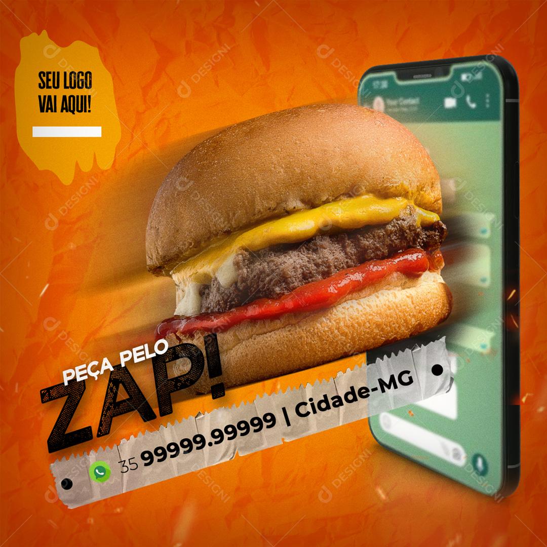 Peça Pelo Zap Hambúrguer Lanche Delivery Social Media PSD Editável