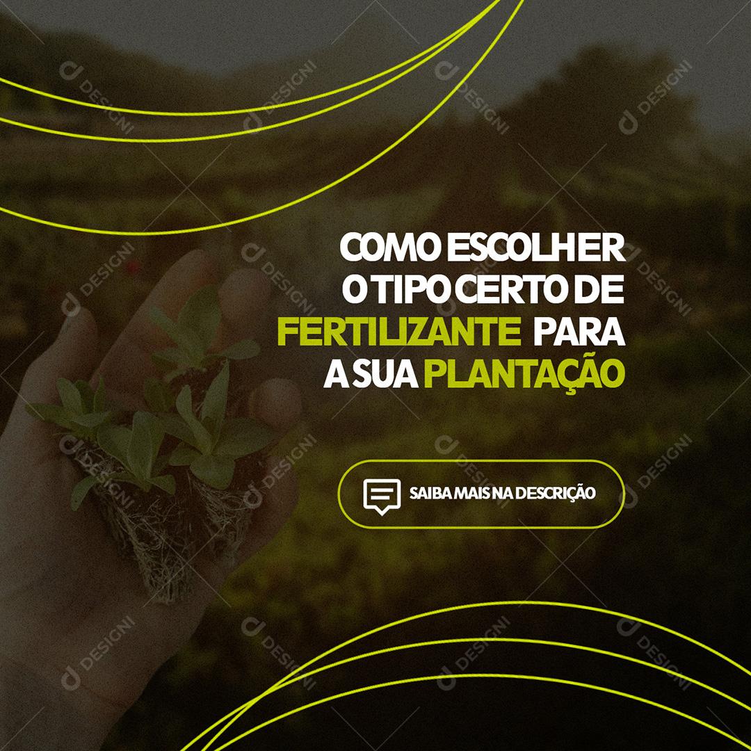 Social Media Como Escolher O Tipo Certo De Fertilizantes PSD Editável