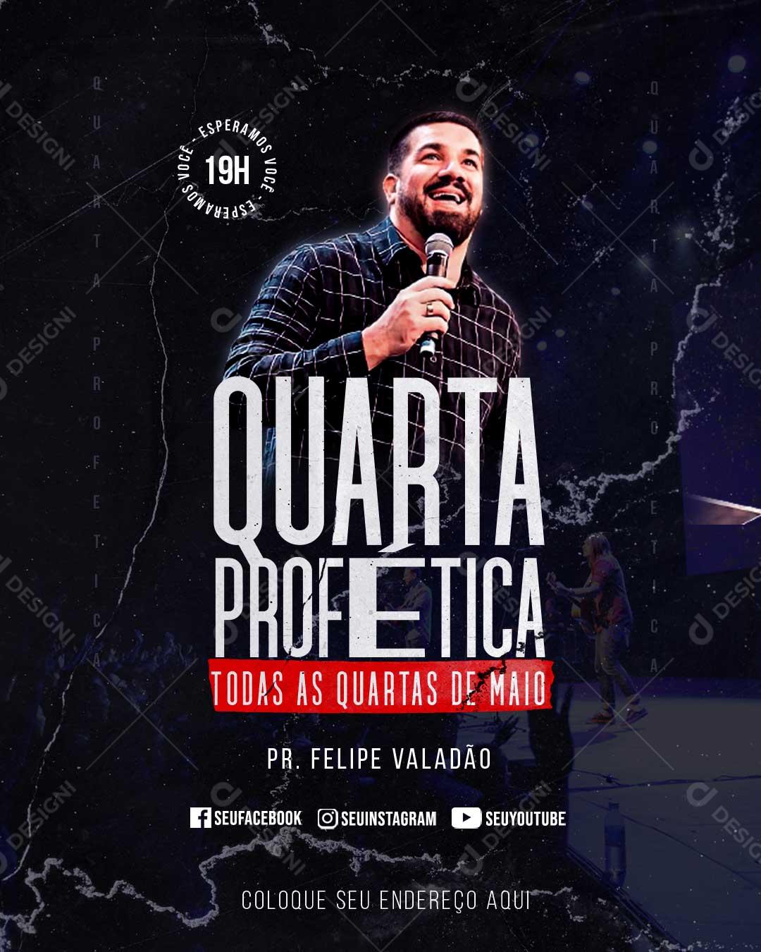 Quarta Profética Culto Igreja Pregações Social Media PSD Editável