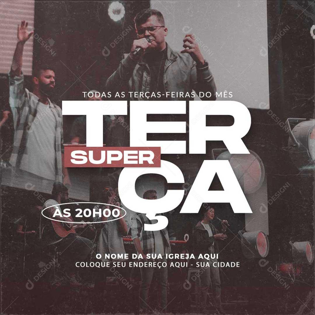 Social Media Super Terça Culto Igreja Agenda PSD Editável
