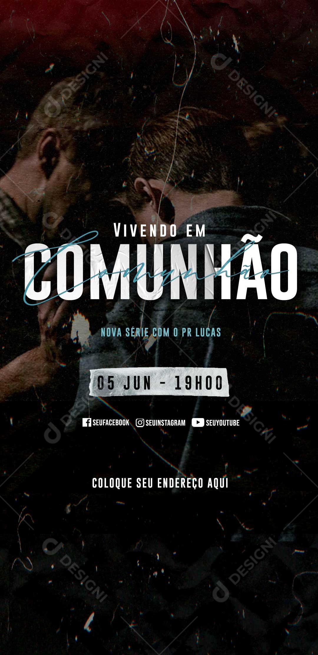 Flyers Vivendo Em Comunhão Cultos Social Media PSD Editável