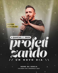 Profetizando Um Novo Dia Agenda Igreja Pregação Social Media PSD Editável