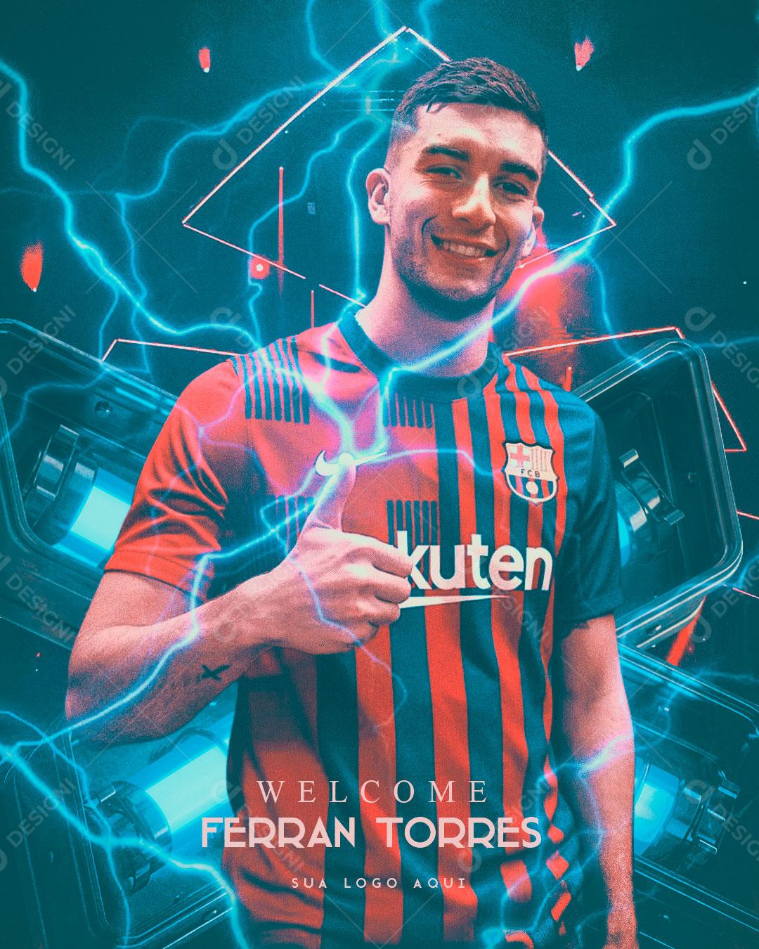 Flyer Jogador de Futebol Ferran Torres Social Media PSD Editável