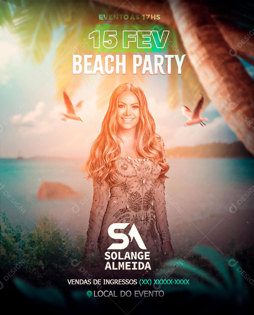 Flyer Beach Party Cantora Solange Almeida Social Media PSD Editável