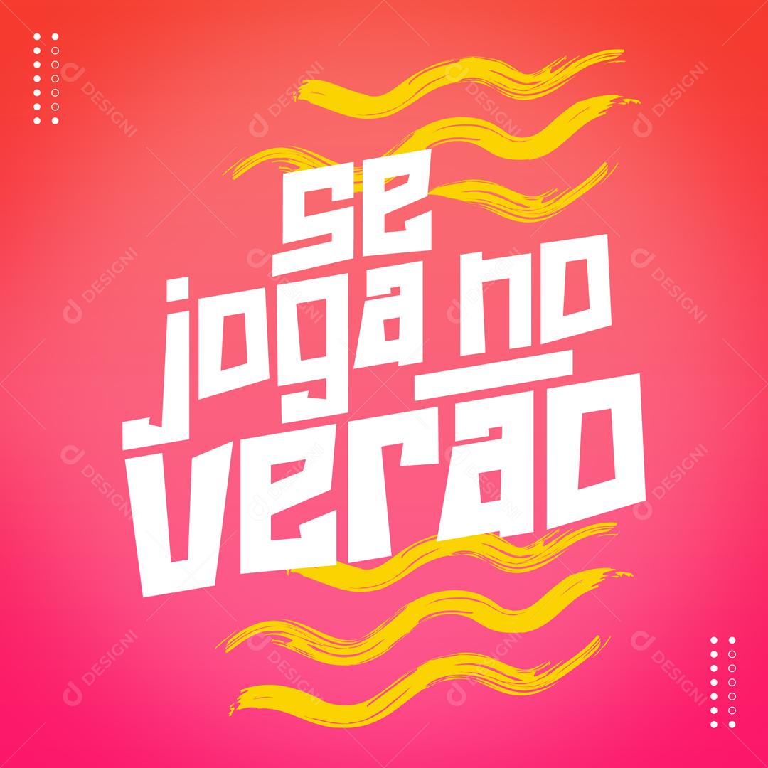 Se Joga No Verão Social Media PSD Editável