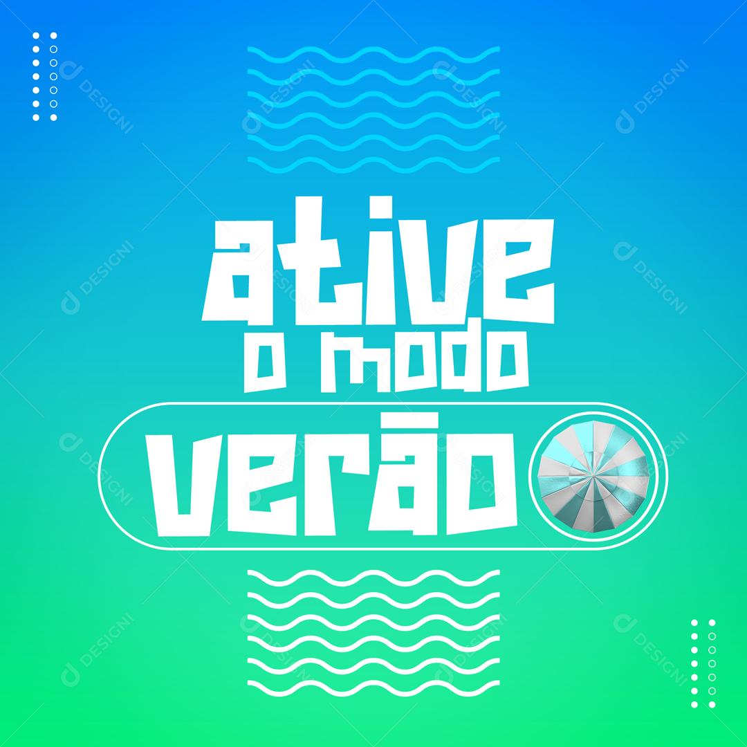 Ative o Modo Verão Social Media PSD Editável