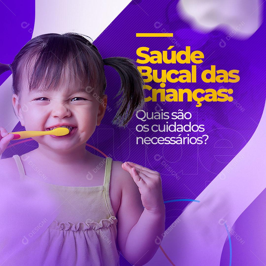 Social Media Odontologia Saúde Bucal Das Crianças PSD Editável