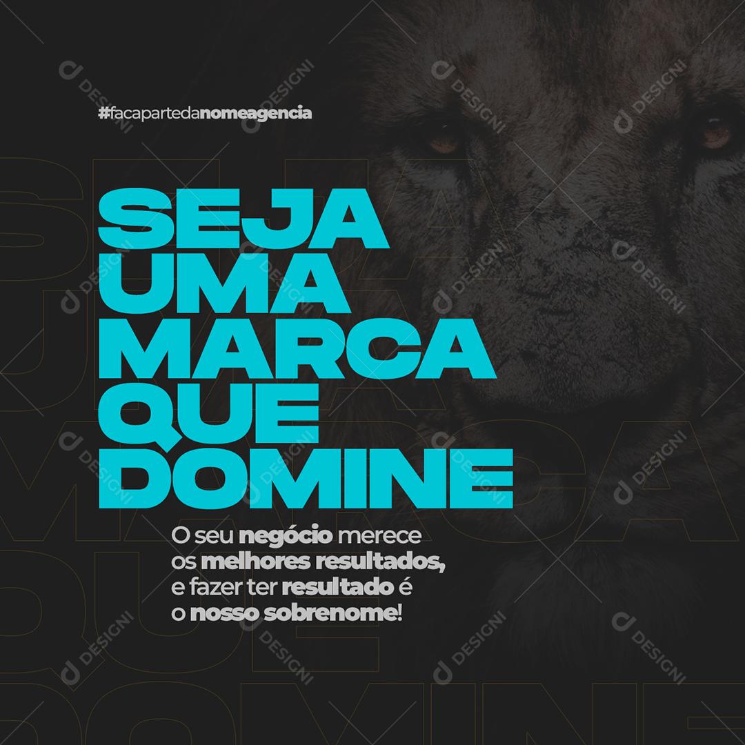 Social Media Seja Uma Marca Que Domine Agências PSD Editável