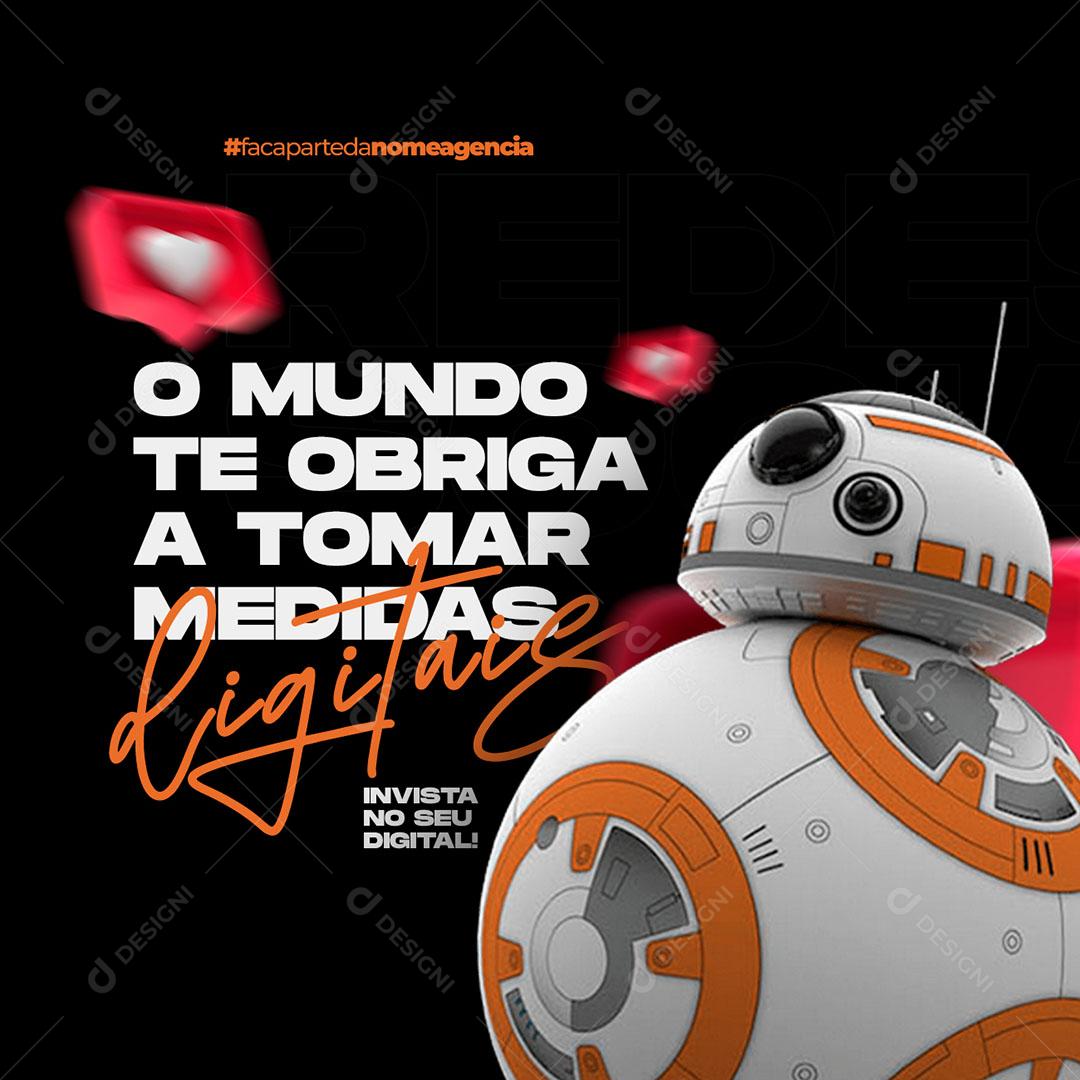 Social Media O Mundo Te Obriga A Tomar Medidas Digitais Agências PSD Editável