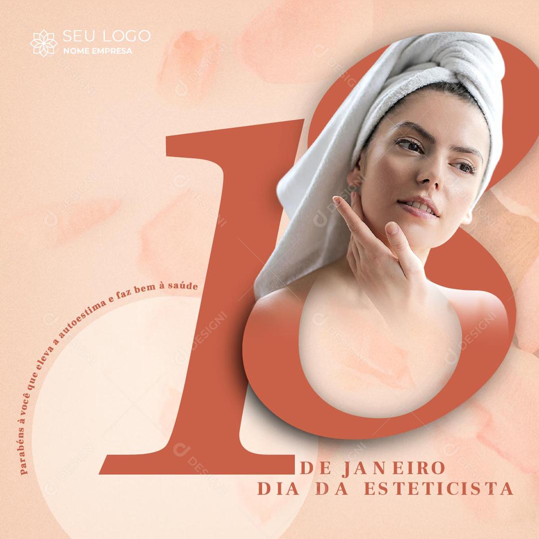 18 De Janeiro Dia da Esteticista Social Media PSD Editável