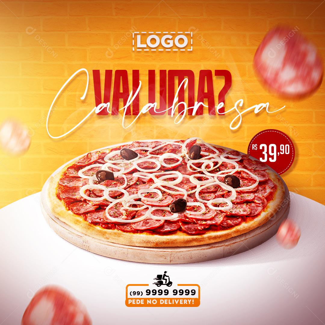 Vai Uma Pizza De Calabresa Social Media PSD Editável