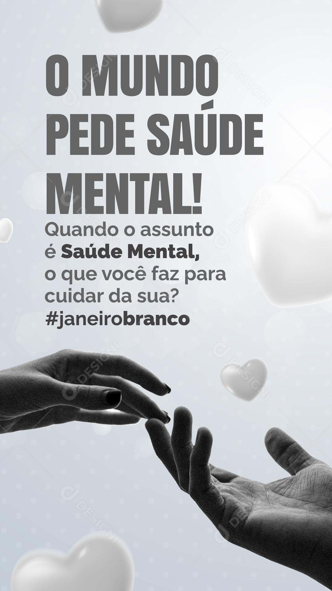 O Mundo Pede Saúde Mental Janeiro Branco Social Media PSD Editável