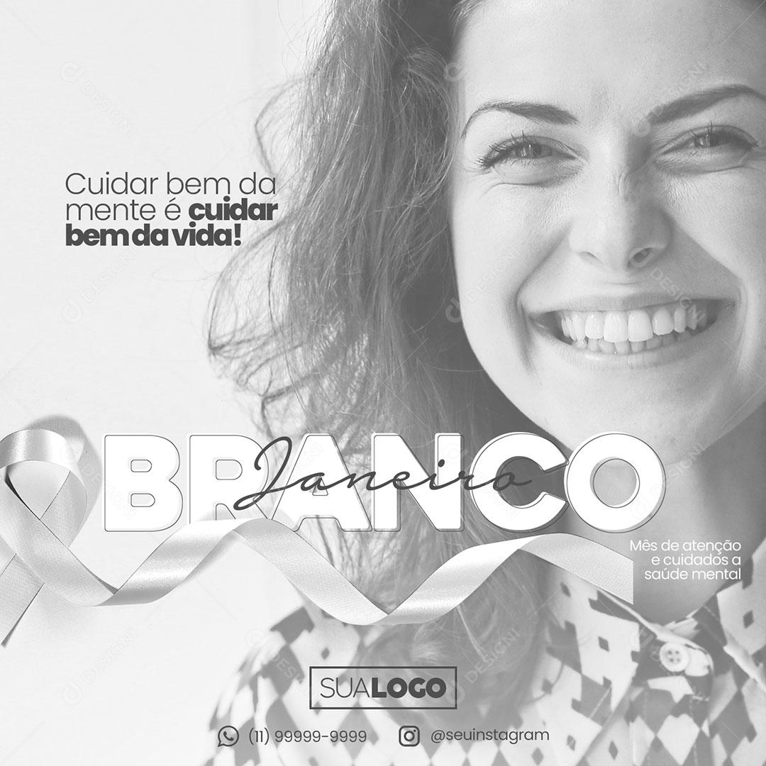 Social Media Janeiro Branco Cuida Bem da Mente PSD Editável