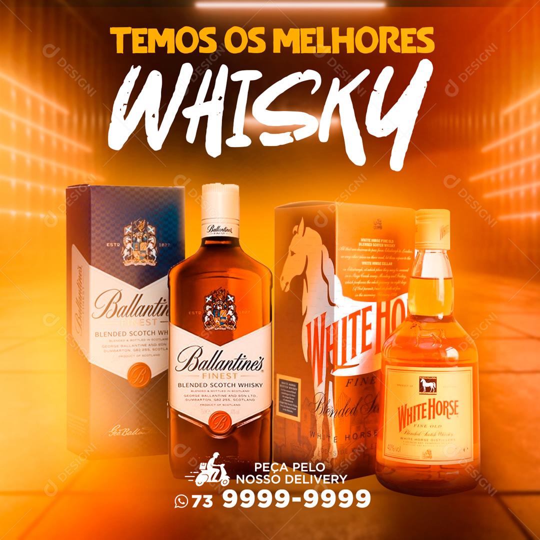 Temos Os Melhores Whisky Da Região Social Media PSD Editável