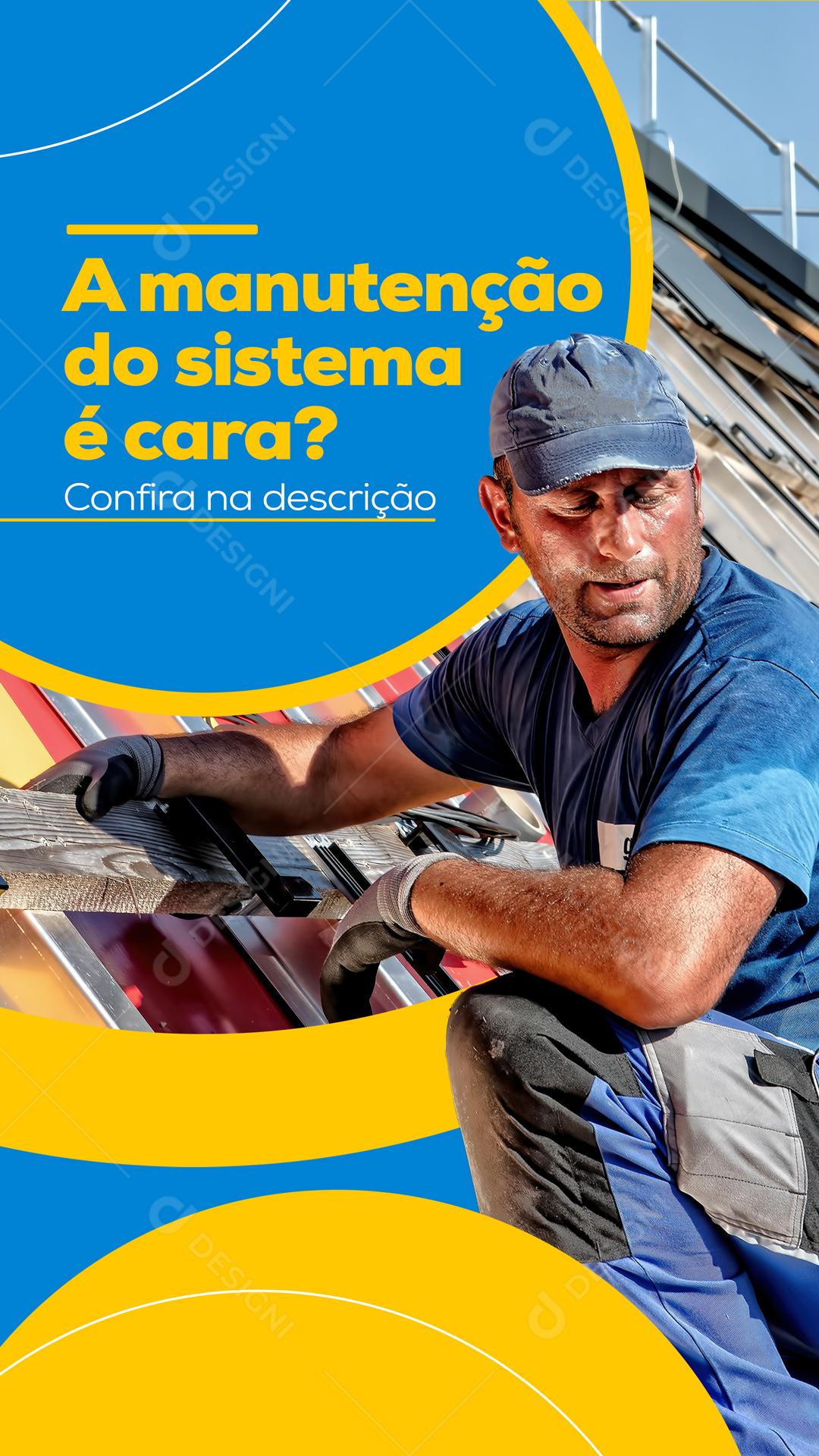 A Manutenção Do Sistema é Cara Energia Solar Social Media PSD Editável