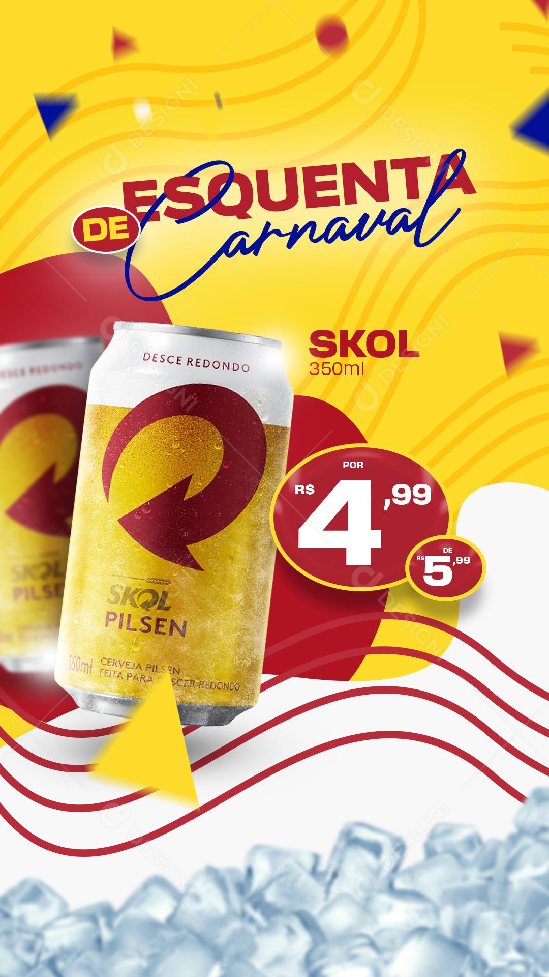 Esquenta De Carnaval Skol Social Media PSD Editável