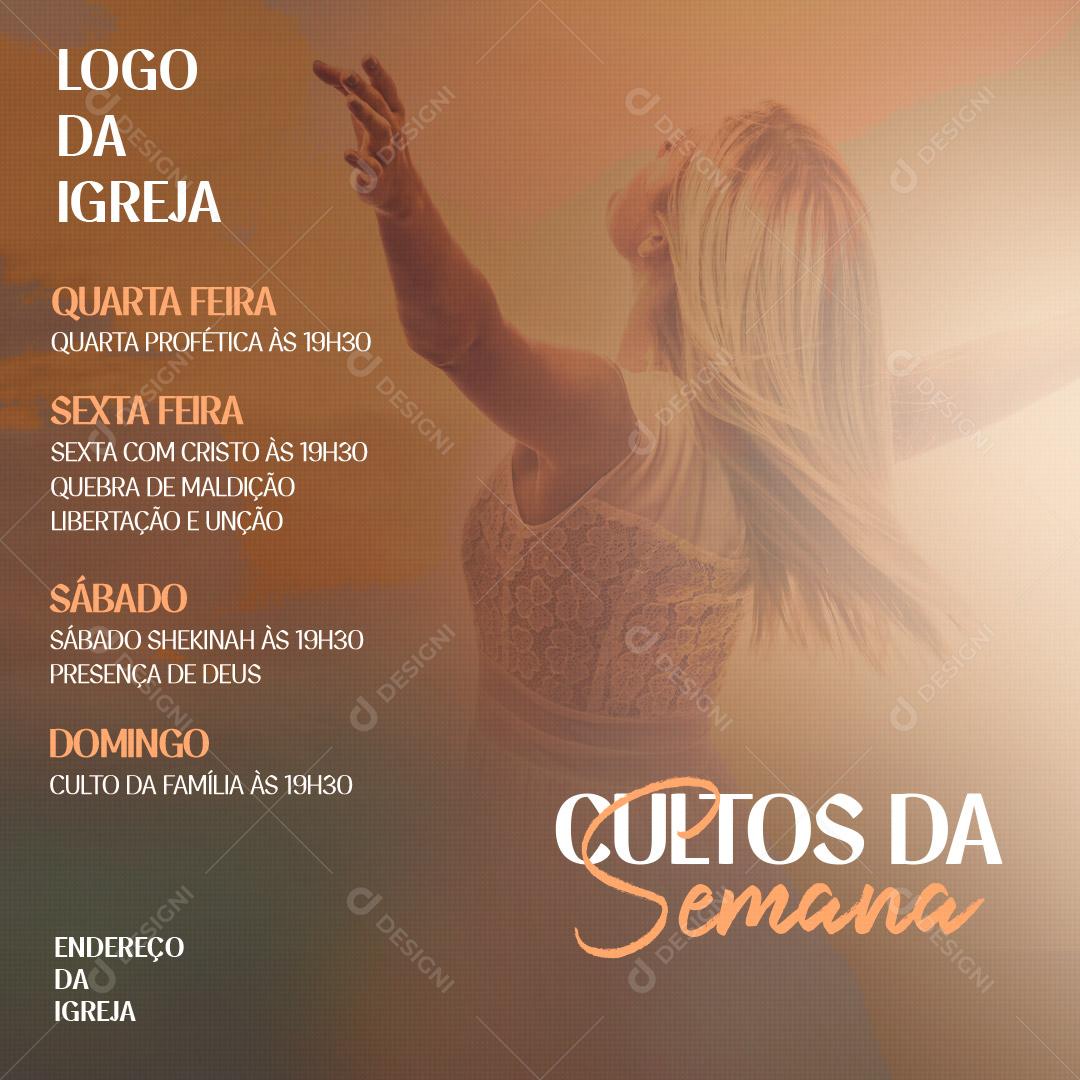 Cultos Da Semana Agenda Igrejas Social Media PSD Editável