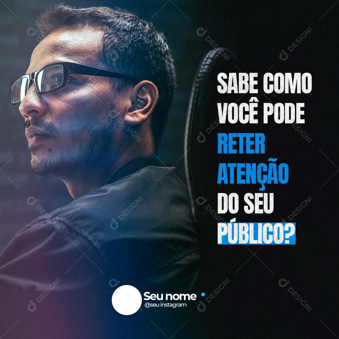 Como Você Pode Reter Atenção Do Seu Público? Social Media PSD Editável