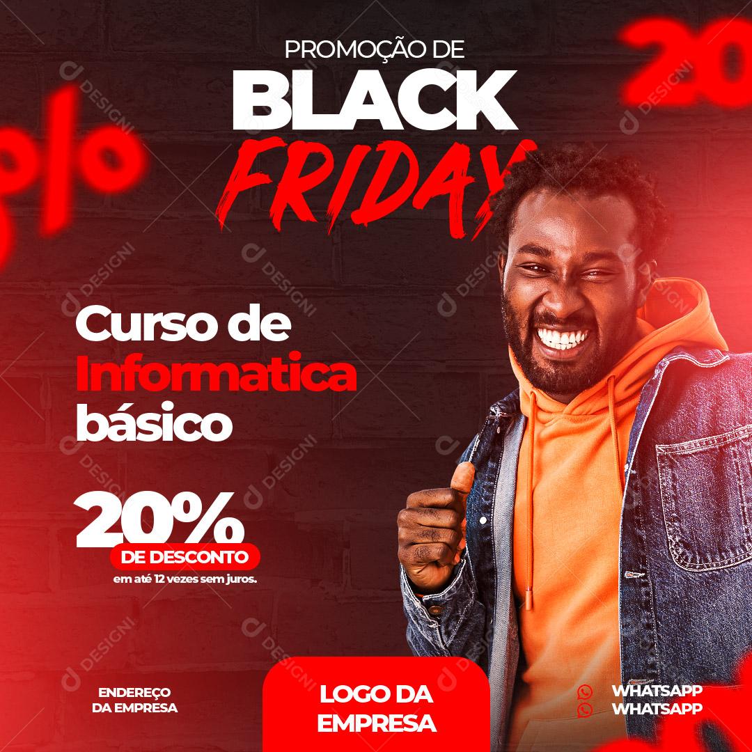 Promoção Black Friday Curso De Informática Social Media PSD Editavel