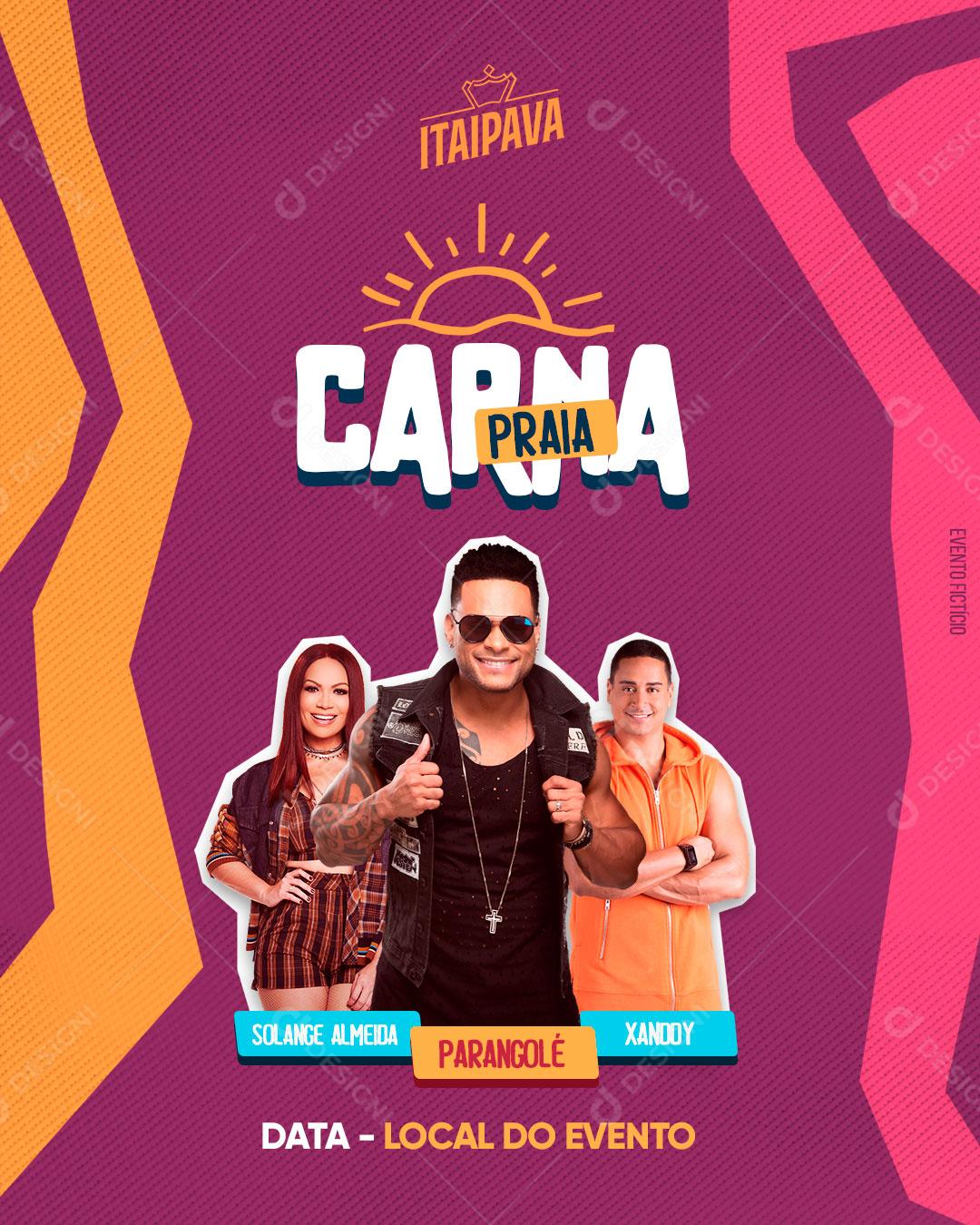 Flyer Carna Praia Cantores Parangolé Social Media PSD Editável