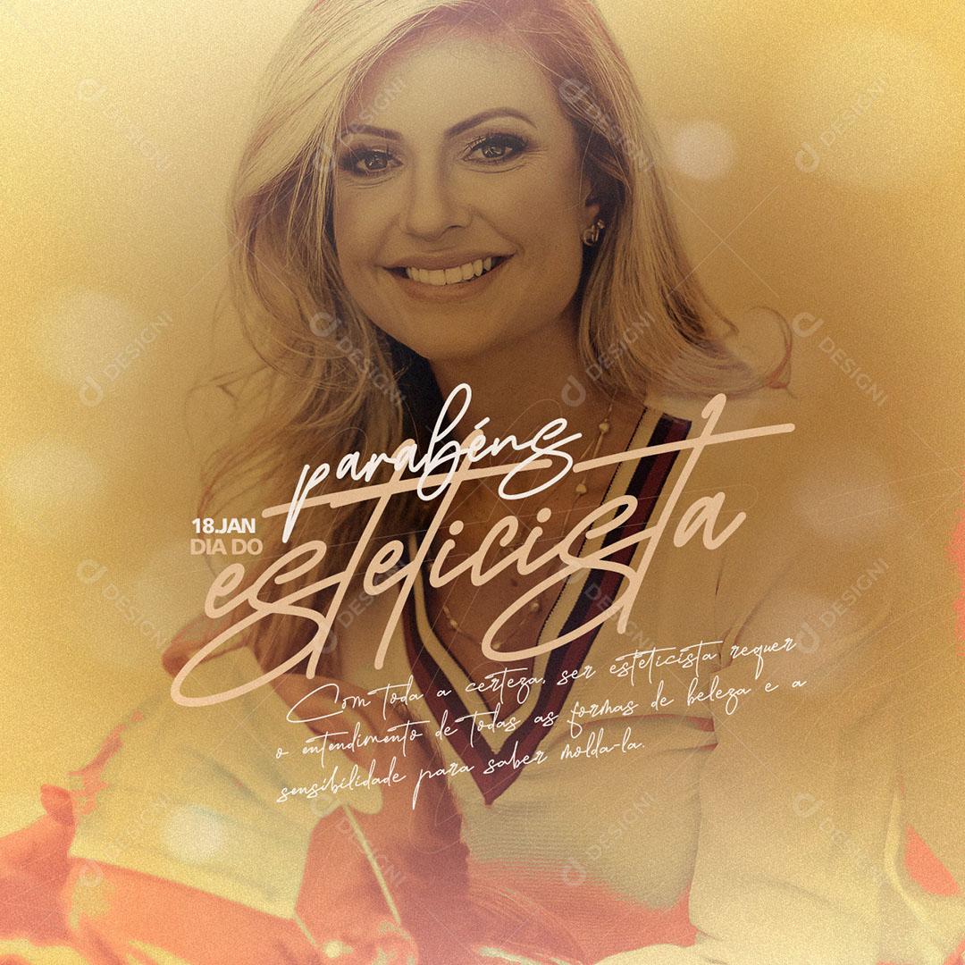 Parabéns Dia do Esteticista 18 de Janeiro Social Media PSD Editável