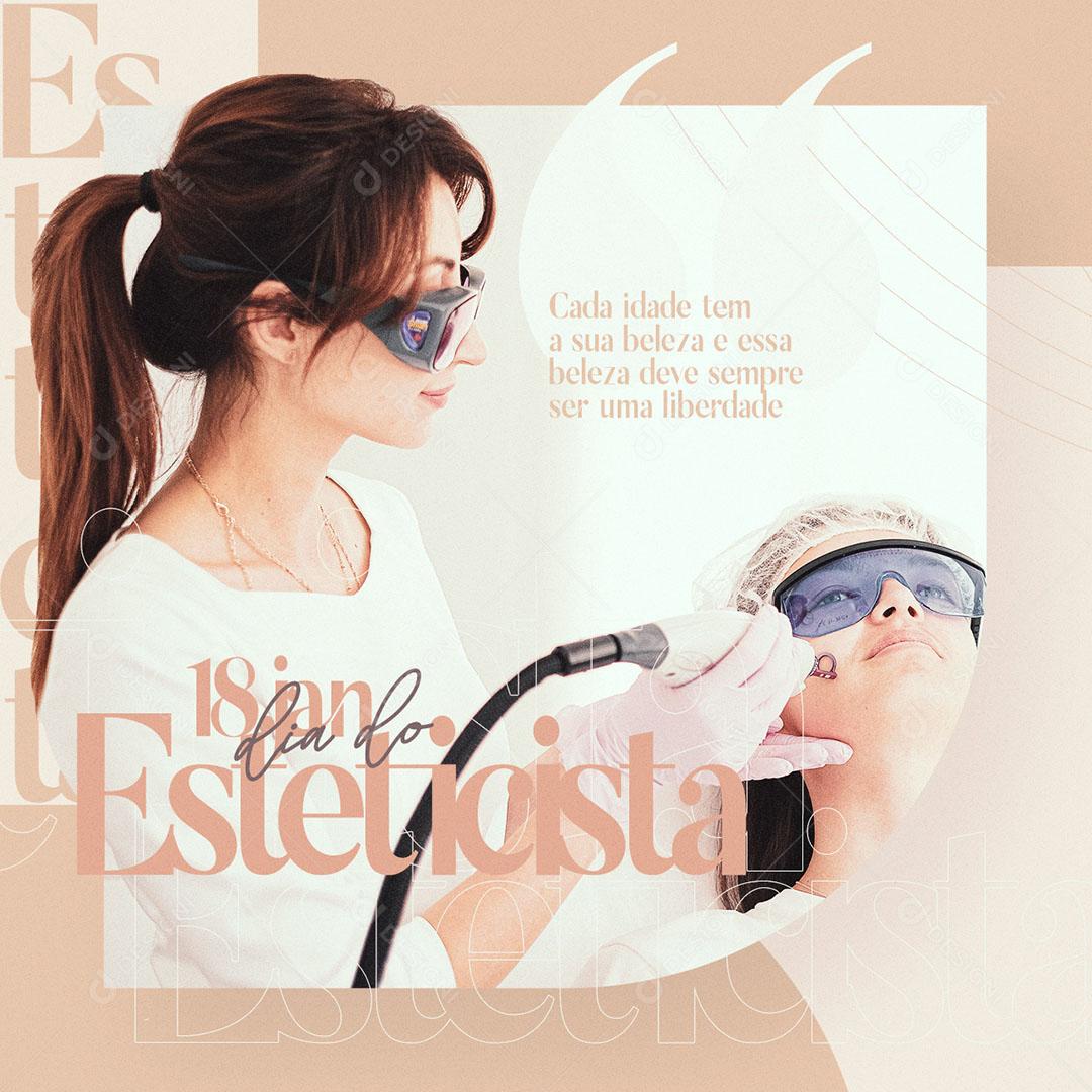Social Media Data Comemorativa Dia do Esteticista 18 de Janeiro PSD Editável