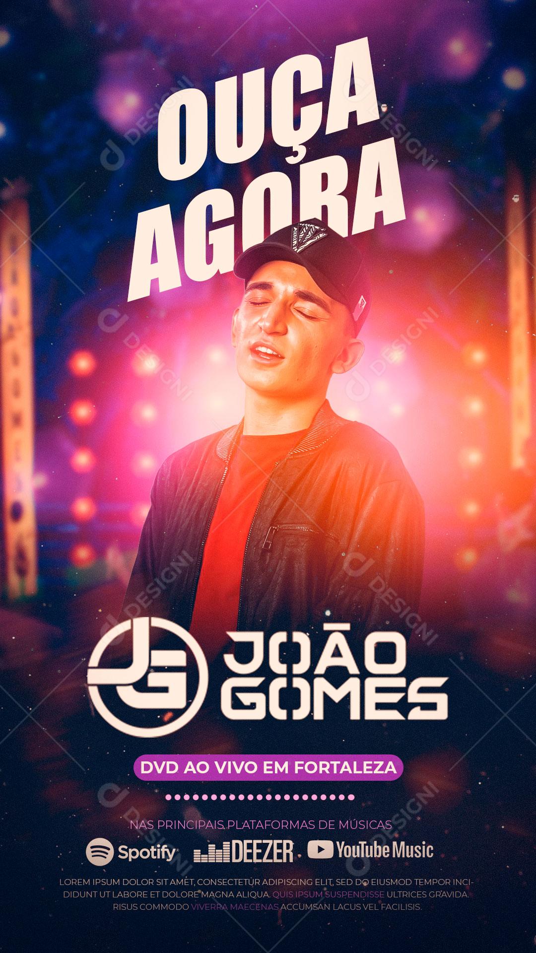 Flyer Story Cantor Forró João Gomes Ouça Agora Social Media PSD Editável