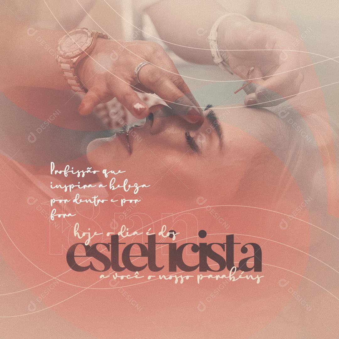Dia Do Esteticista Hoje é Dia Social Media PSD Editável