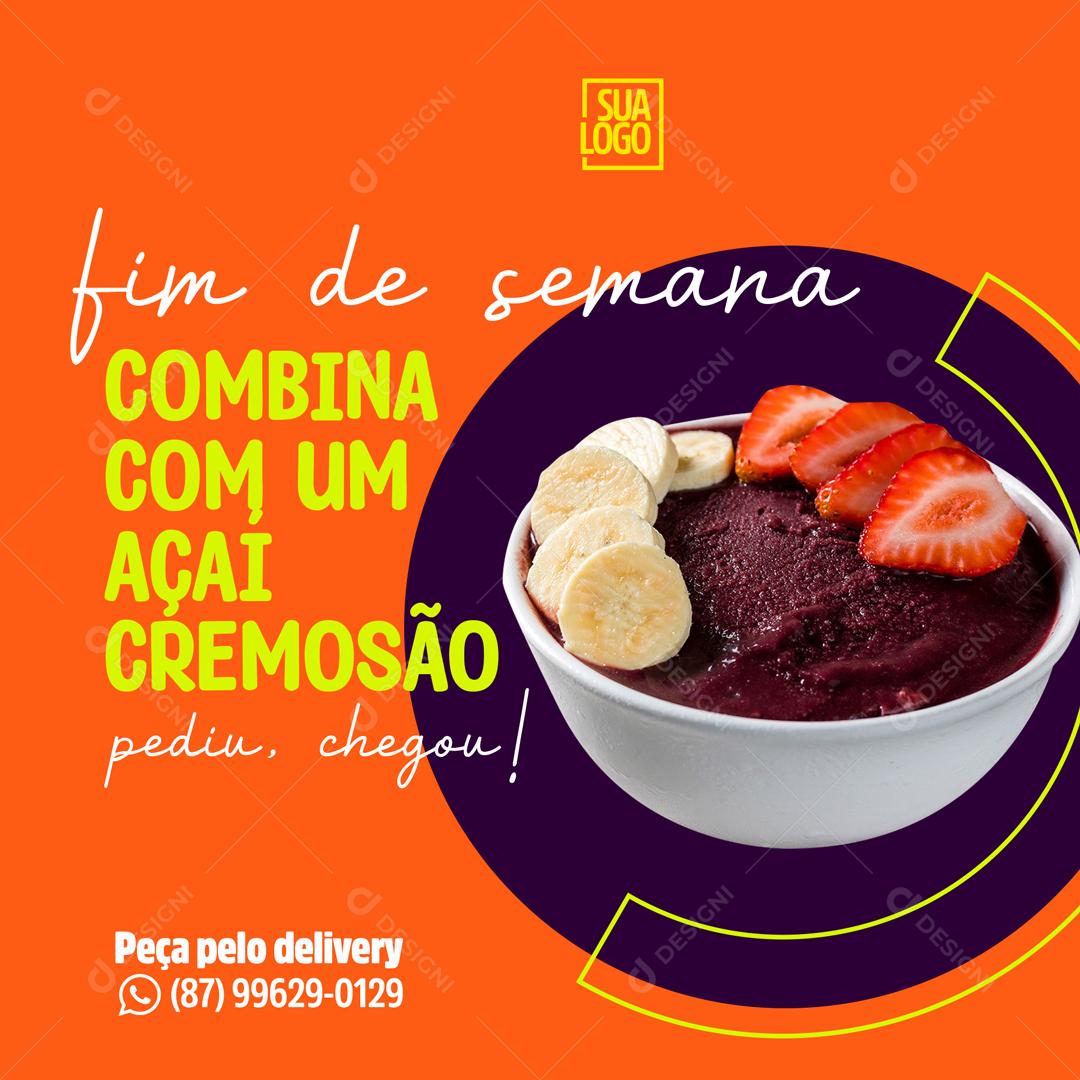 Fim De Semana Combina Com Açaí Social Media PSD Editável