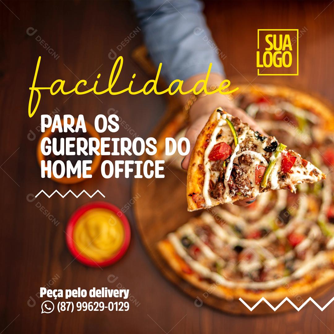 Felicidade Para Os Guerreiros Do Home Office Pizza Social Media PSD Editável