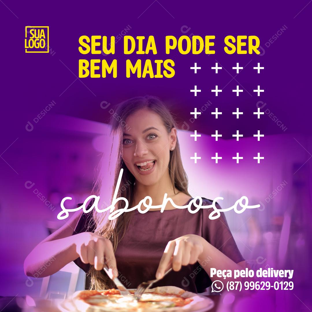 Seu Dia Pode Ser Bem Mais Saboroso Social Media PSD Editável