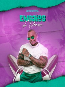 Flyer Ensaio de Verão Léo Santana Social Media PSD Editável