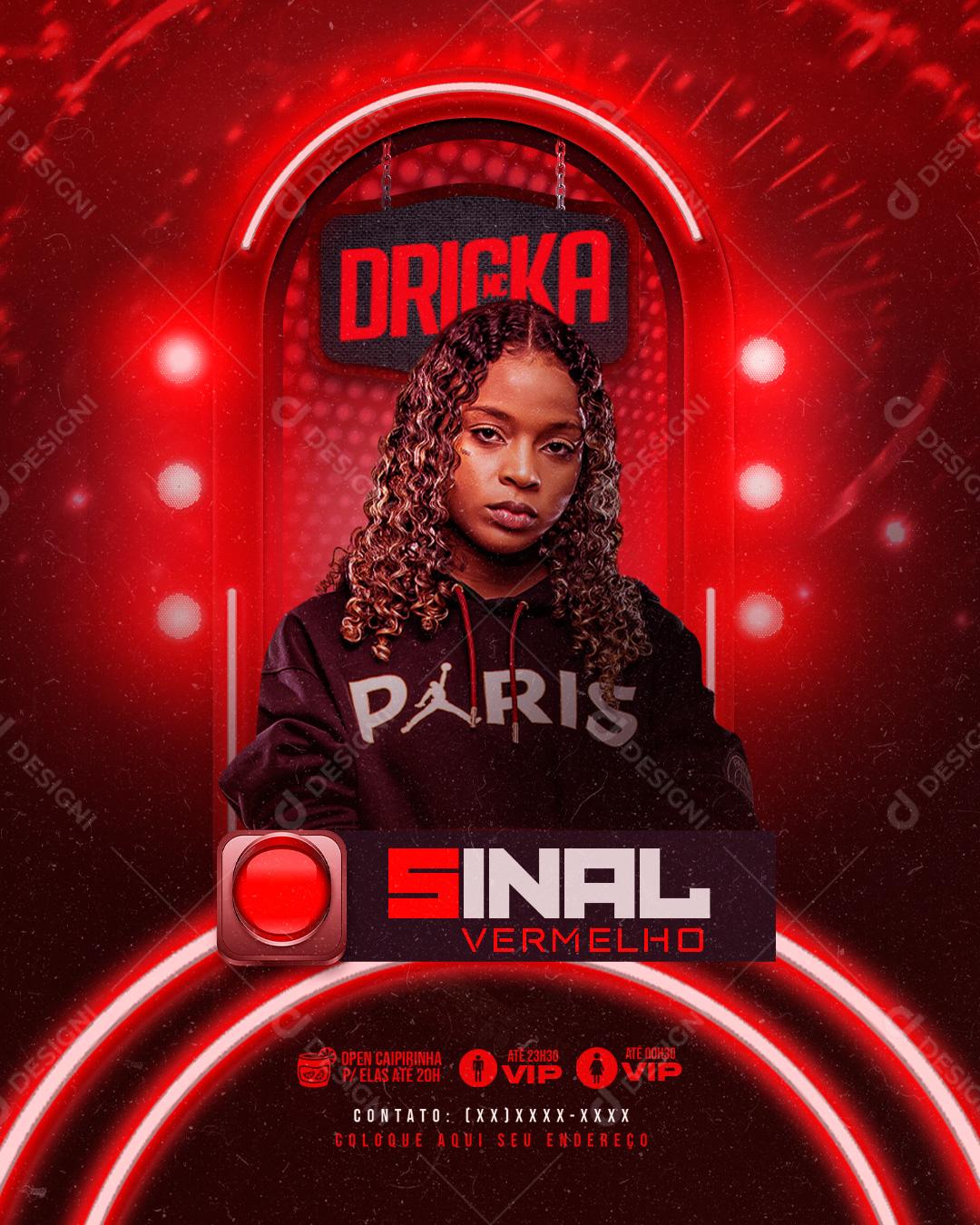 Flyer Drigka Sinal Vermelho Show Social Media PSD Editável