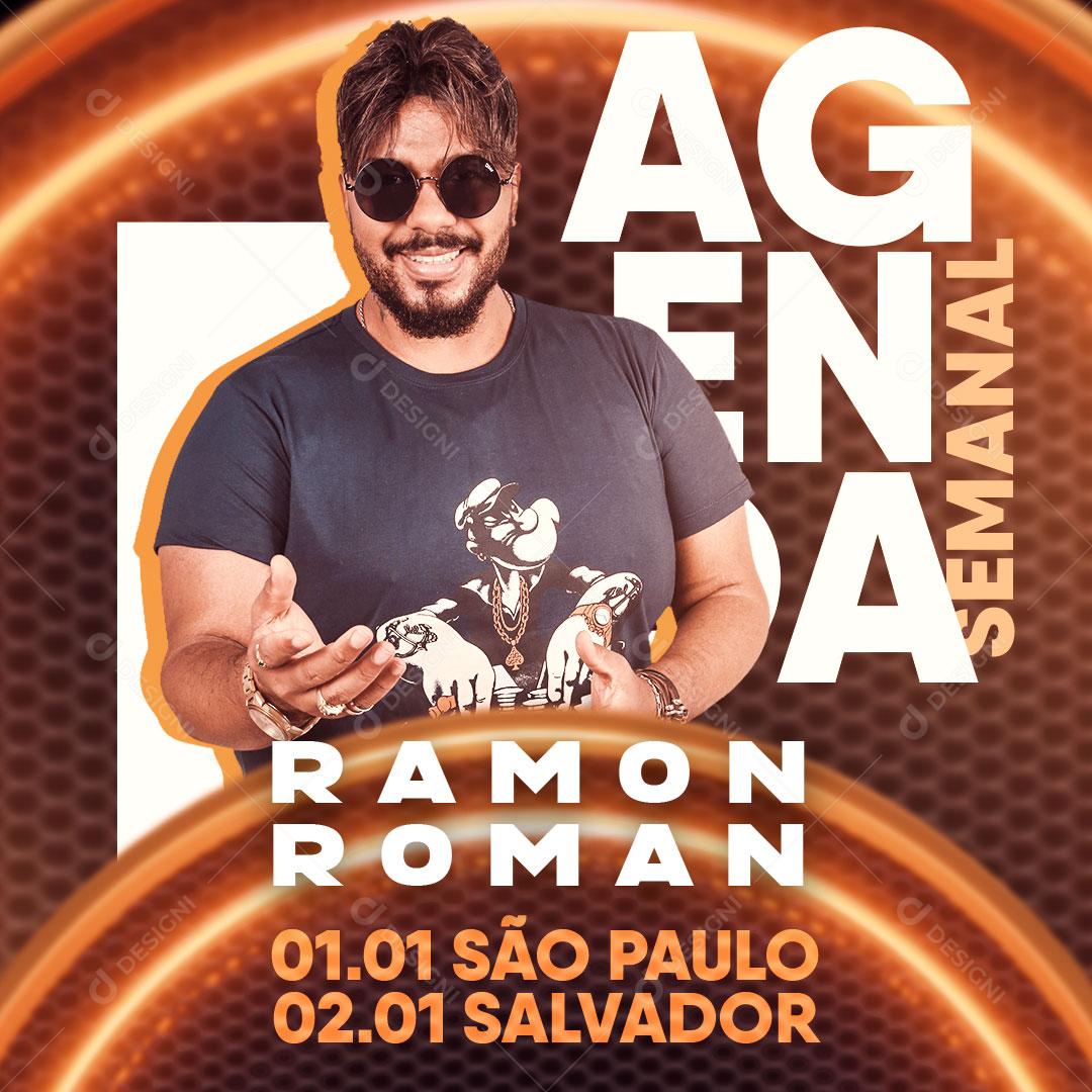 Flyer Cantor Ramon Roman Agenda Semanal Social Media PSD Editável