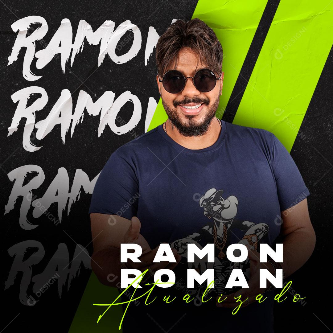Flyer Cantor Ramon Roman Atualizado Social Media PSD Editável