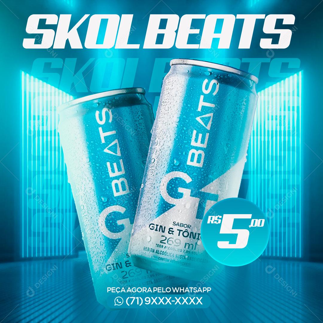Skol Beats Gin E Tonica Peça Agora A Sua Social Media PSD Editável