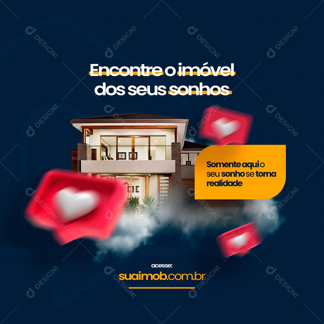 Social Media Encontre O Imóvel Dos Seus Sonhos Imobiliaria PSD Editável